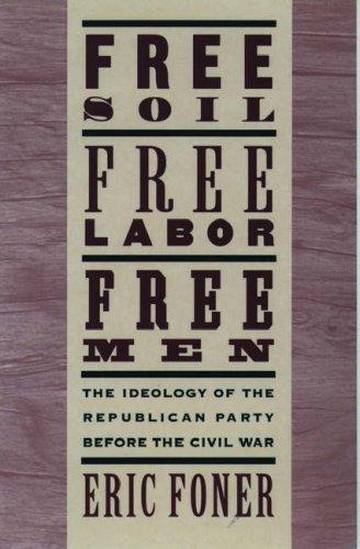 Cover of Free soil, free labor, free men