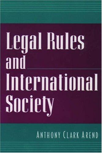 Cover of Legal Rules and International Society