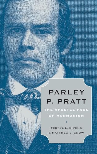 Cover of Parley P. Pratt: The Apostle Paul of Mormonism