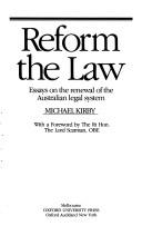 Cover of Reform the Law, Essays on the Renewal of the Australian Legal System
