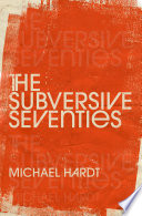 Cover of The Subversive Seventies