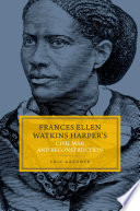 Cover of Frances Ellen Watkins Harper's Civil War and Reconstruction