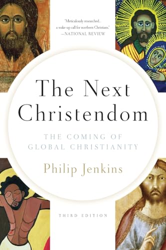 Cover of The Next Christendom: The Coming of Global Christianity