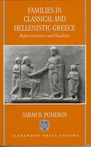 Cover of Families in classical and Hellenistic Greece