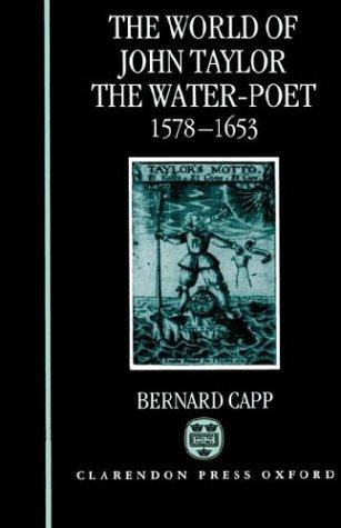 Cover of The world of John Taylor, the water-poet, 1578-1653