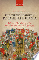 Cover of The Oxford History of Poland-Lithuania