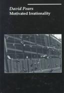 Cover of Motivated irrationality