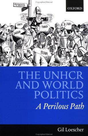 Cover of The UNHCR and World Politics