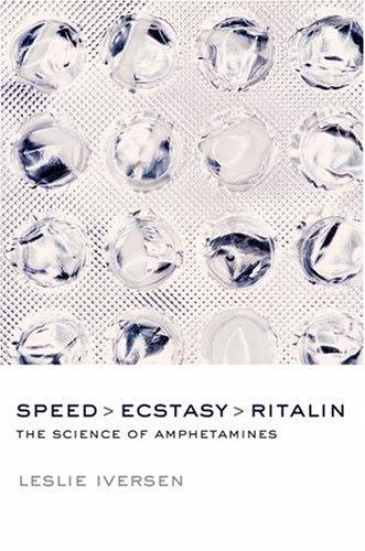 Cover of SPEED, ECSTASY, RITALIN: THE SCIENCE OF AMPHETAMINES