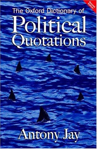 Cover of OXFORD DICTIONARY OF POLITICAL QUOTATIONS; ED. BY ANTONY JAY