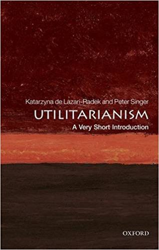 Cover of Utilitarianism: A Very Short Introduction
