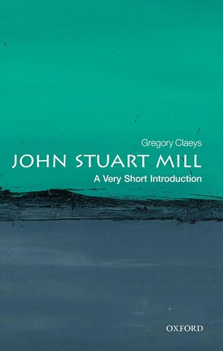 Cover of John Stuart Mill: A Very Short Introduction