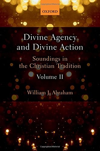 Cover of Divine Agency and Divine Action, Volume II