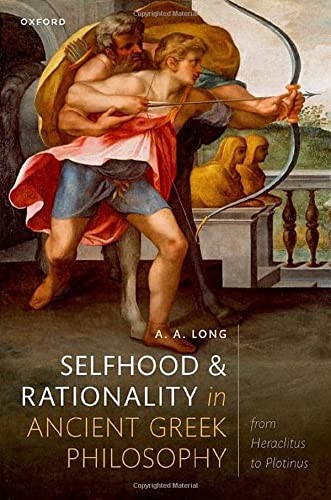 Cover of Selfhood and Rationality in Ancient Greek Philosophy