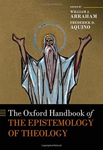 Cover of Oxford Handbook of the Epistemology of Theology