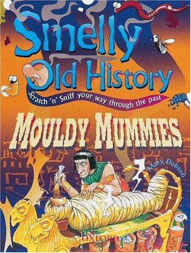 Cover of Mouldy mummies