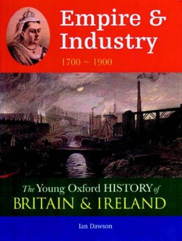 Cover of Empire and Industry (Young Oxford History of Britain & Ireland)