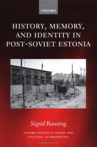Cover of History, memory, and identity in post-Soviet Estonia