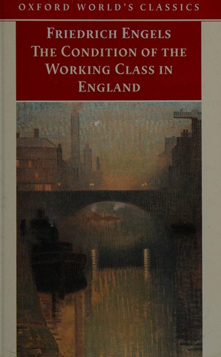 Cover of The condition of the working class in England