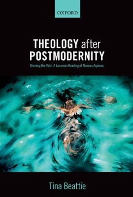Cover of Theology After Postmodernity Divining The Void A Lacanian Reading Of Thomas Aquinas