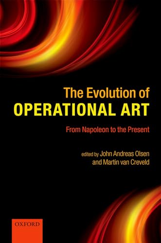 Cover of The Evolution of Operational Art: From Napoleon to the Present
