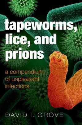 Cover of Tapeworms Lice and Prions