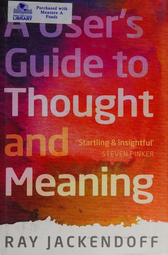 Cover of A User's Guide to Thought and Meaning