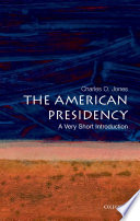 Cover of The American Presidency: A Very Short Introduction