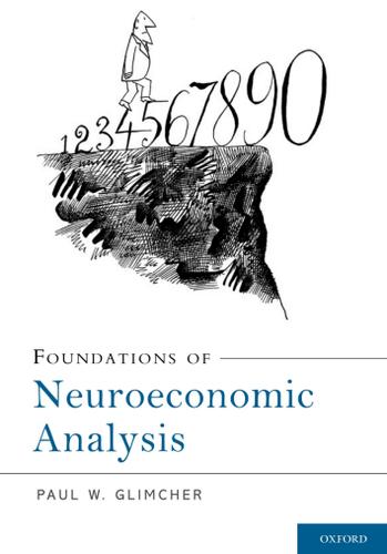 Cover of Foundations of Neuroeconomic Analysis