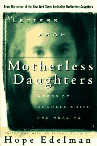 Cover of Letters from Motherless Daughters: Words of Courage, Grief, and Healing