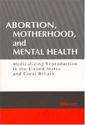 Cover of Abortion, Motherhood, and Mental Health