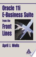 Cover of Oracle 11i E-Business Suite from the Front Lines