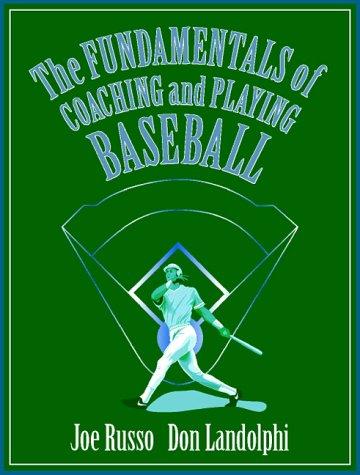 Cover of The fundamentals of coaching and playing baseball