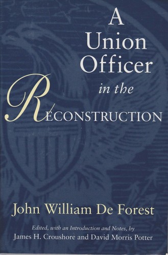 Cover of A Union officer in the Reconstruction