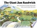 Cover of The Giant Jam Sandwich