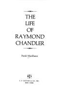 Cover of The life of Raymond Chandler