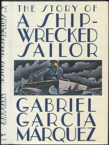 Cover of The Story Of A Shipwrecked Sailor Who Drifted On A Life Raft For Ten Days