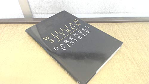 Cover of Darkness Visible: A Memoir Of Madness