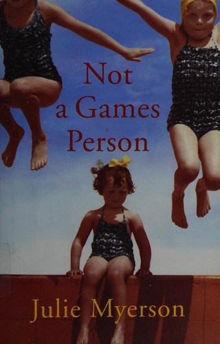 Cover of NOT A GAMES PERSON: ON PE