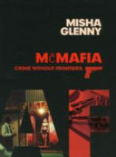 Cover of McMafia: Crime Without Frontiers