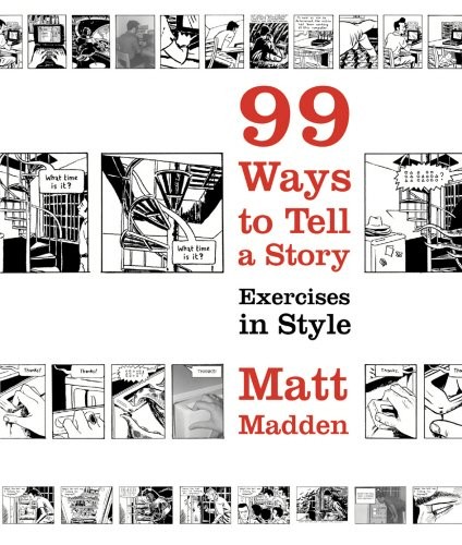 Cover of 99 Ways to Tell a Story: Exercises in Style