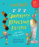 Cover of Completely Revolting Recipes