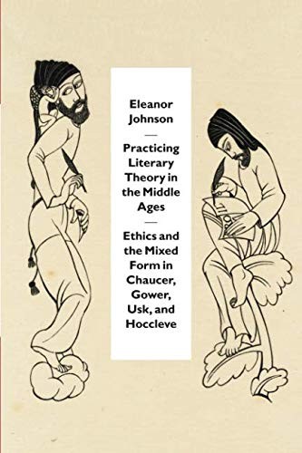 Cover of Practicing Literary Theory in the Middle Ages