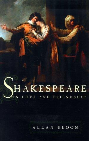Cover of Shakespeare on love and friendship