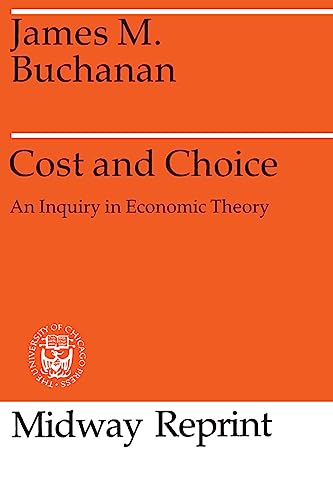 Cover of Cost and Choice: An Inquiry in Economic Theory