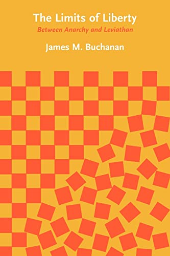 Cover of The Limits of Liberty: Between Anarchy and Leviathan