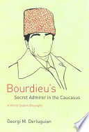 Cover of Bourdieu's Secret Admirer in the Caucasus