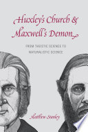 Cover of Huxley's Church and Maxwell's Demon