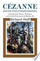 Cover of Cézanne and the End of Impressionism