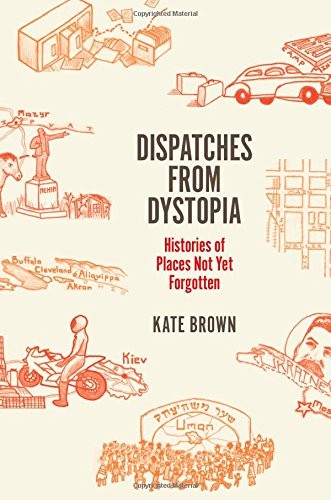 Cover of Dispatches from Dystopia